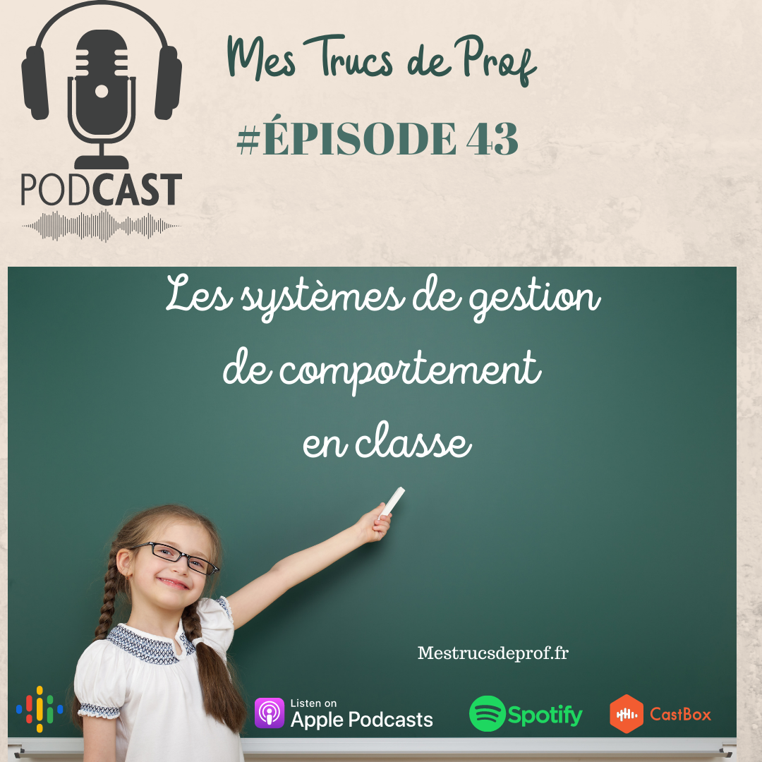 ép. 43 : Les systèmes de gestion de comportement en classe - Mes trucs ...