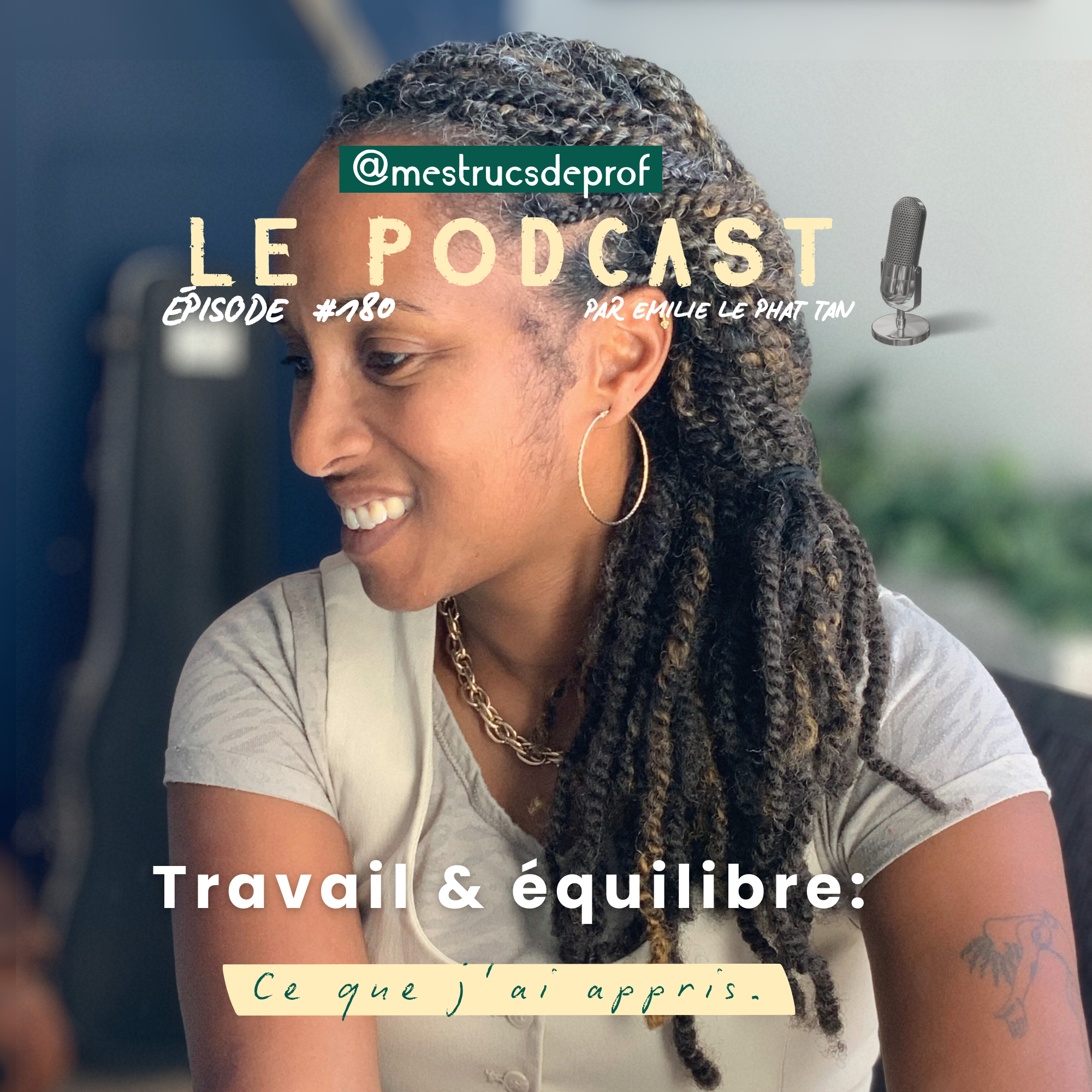 180 – Travail et équilibre : ce que j’ai appris