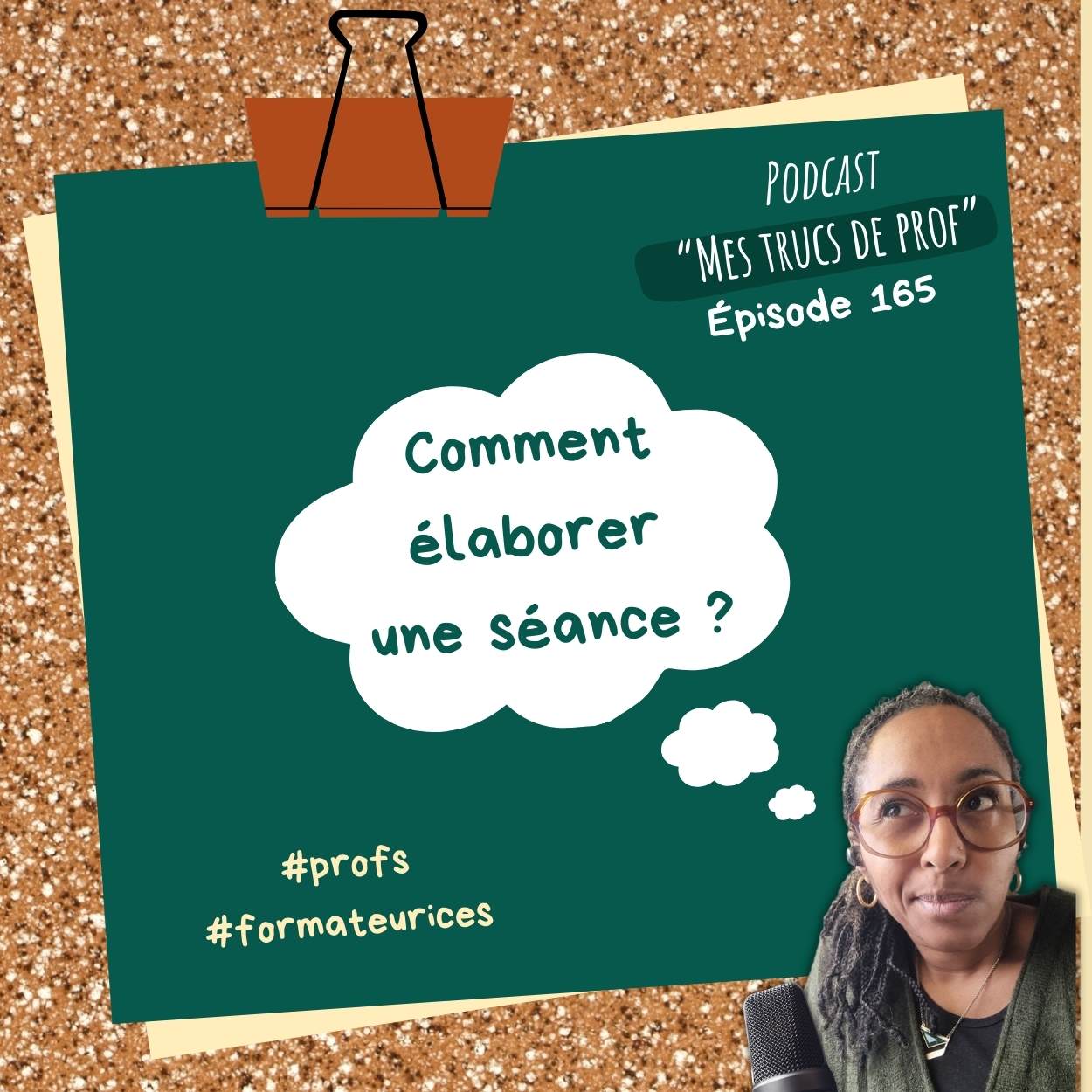 Ép. 165 : Élaborer une séance