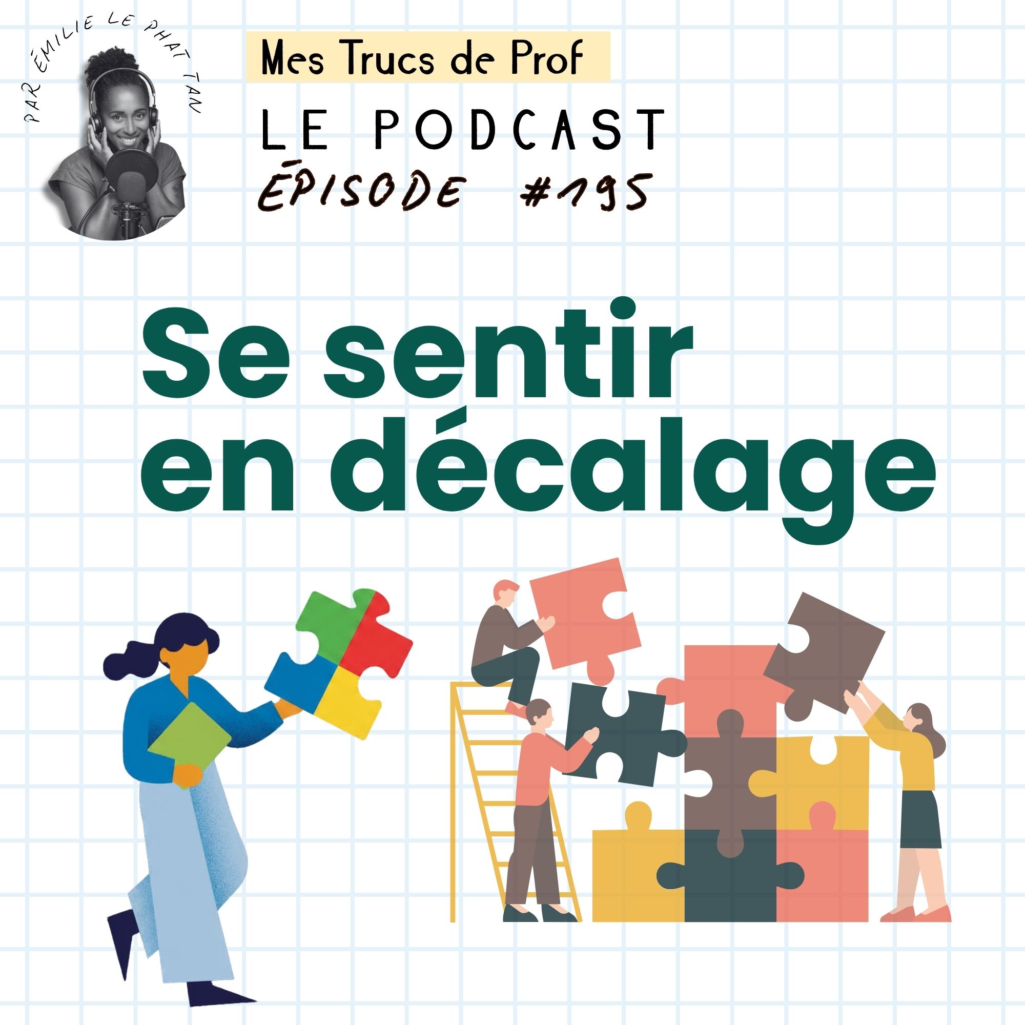 195 – Se sentir en décalage au travail
