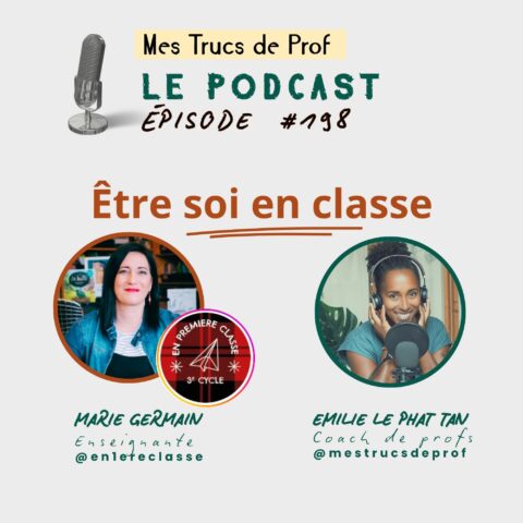 podcast n°198 - mes trucs de prof - être soi en classe