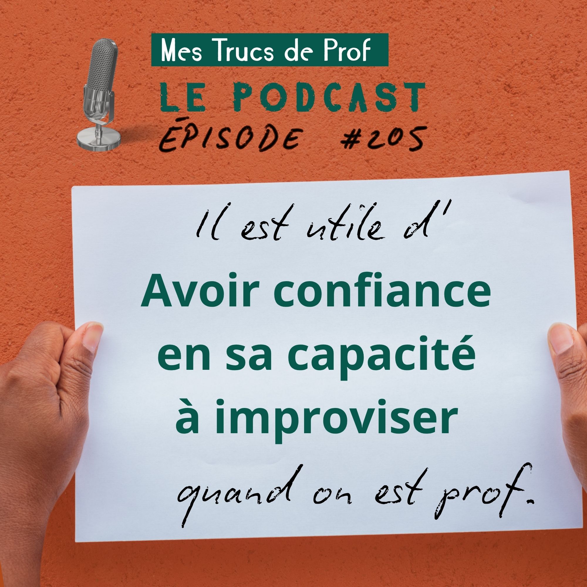 205 – Avoir confiance en sa capacité à improviser